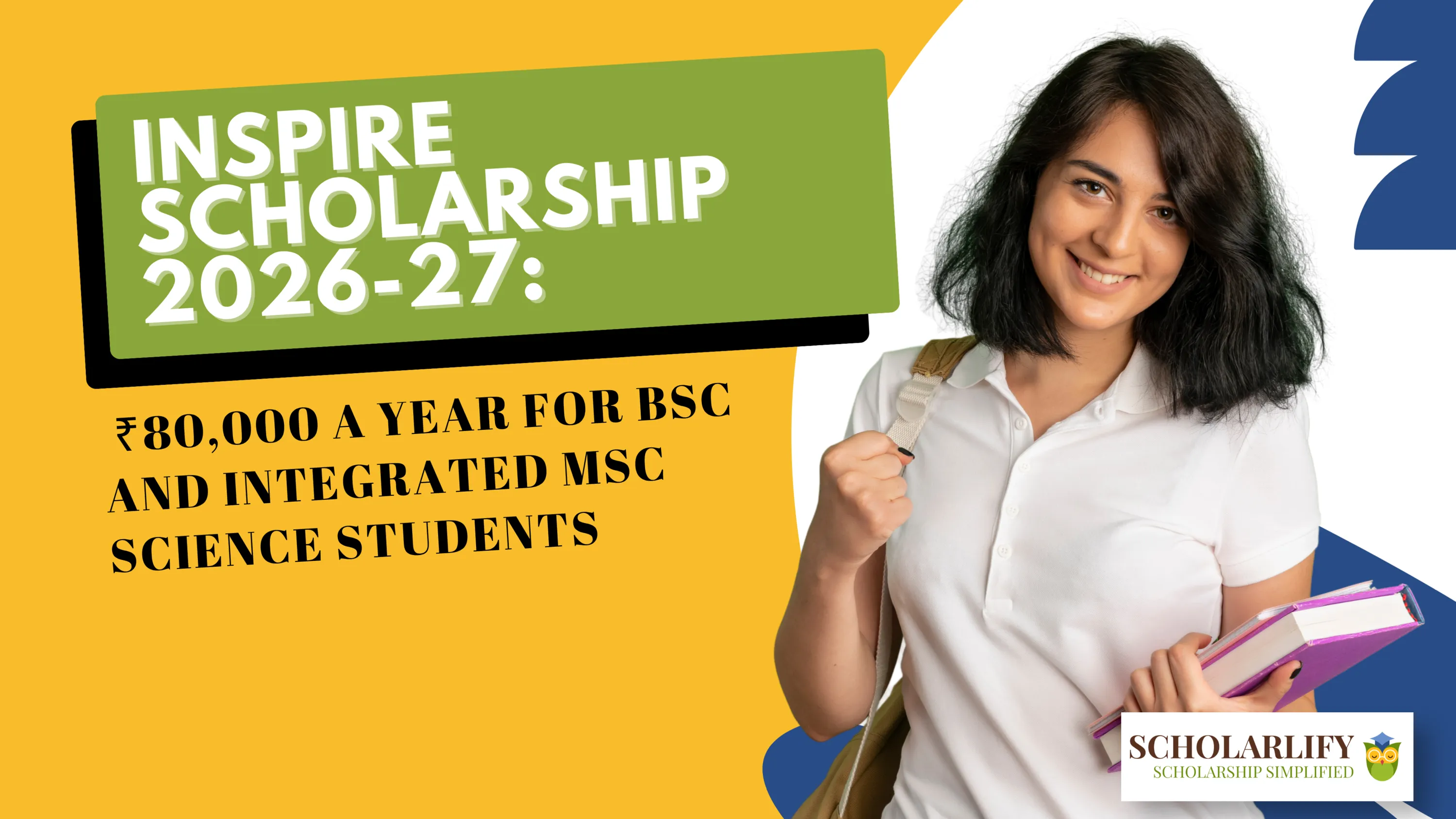 INSPIRE Scholarship 2026-27: ₹80,000 a Year for BSc and Integrated MSc Science Students