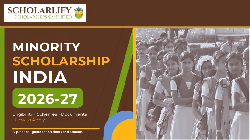 Minority Scholarship India 2026-27: Eligibility, Schemes, Documents & How to Apply