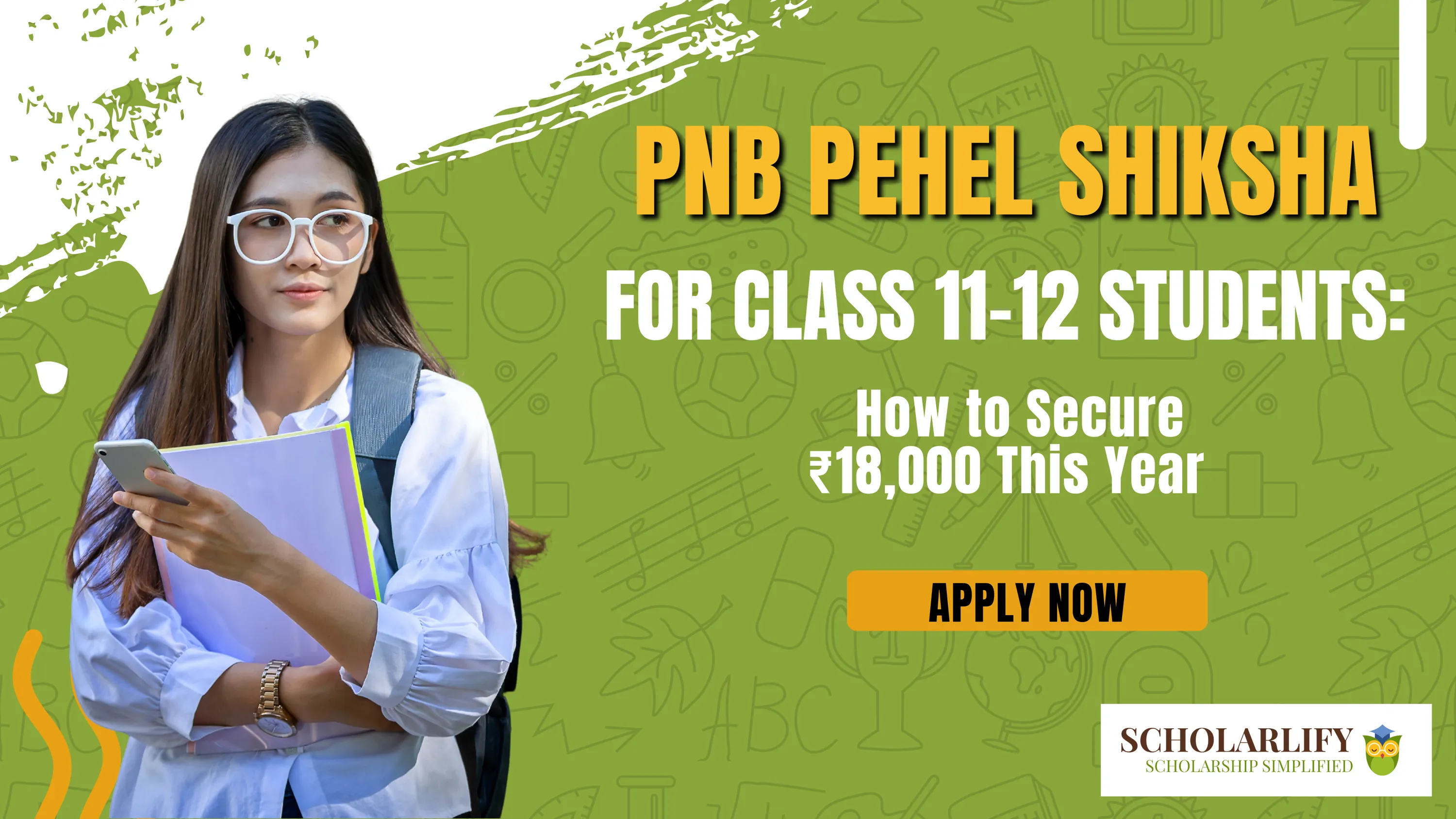 PNB Pehel Shiksha for Class 11–12 Students: How to Secure ₹18,000 This Year