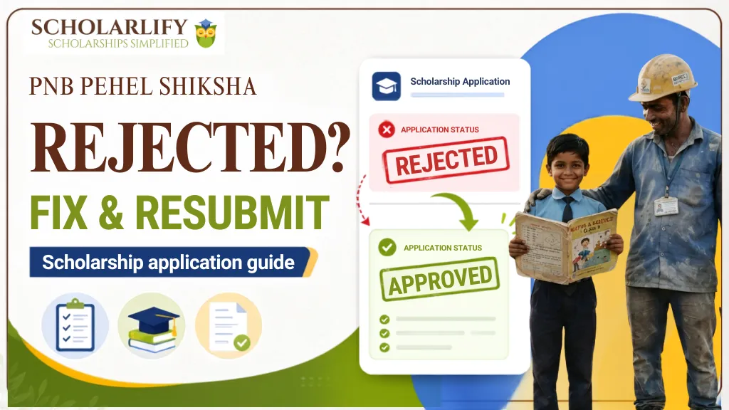 PNB Pehel Shiksha Application Rejected? Here Is Exactly What to Fix and Resubmit