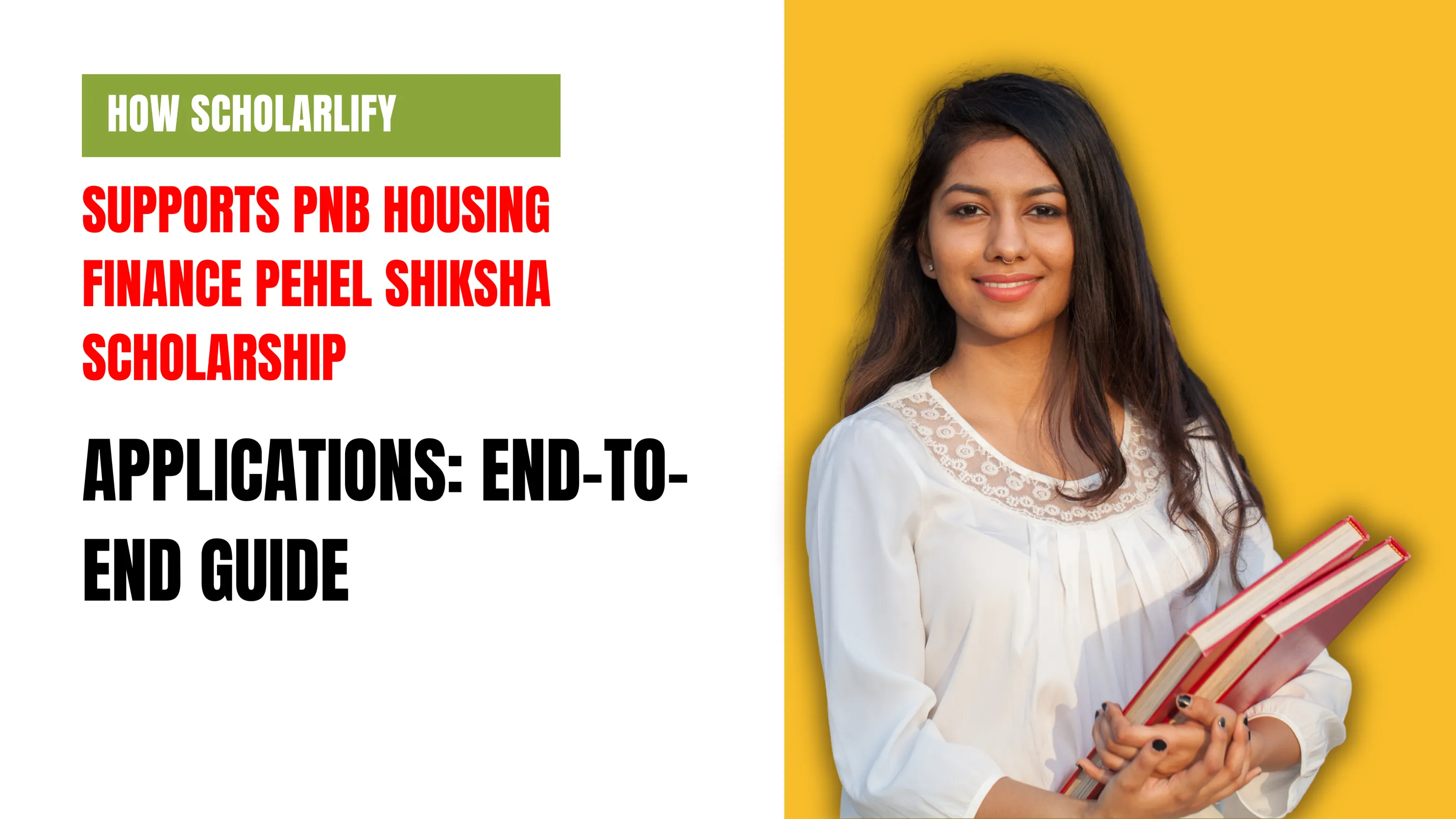 How Scholarlify Supports PNB Housing Finance Pehel Shiksha Scholarship Applications: End-to-End Guide