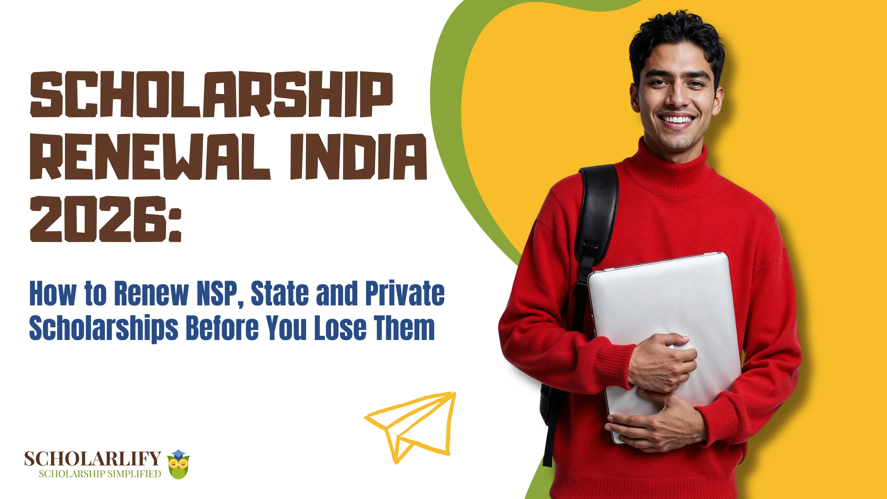 Scholarship Renewal India 2026: How to Renew NSP, State and Private Scholarships Before You Lose Them