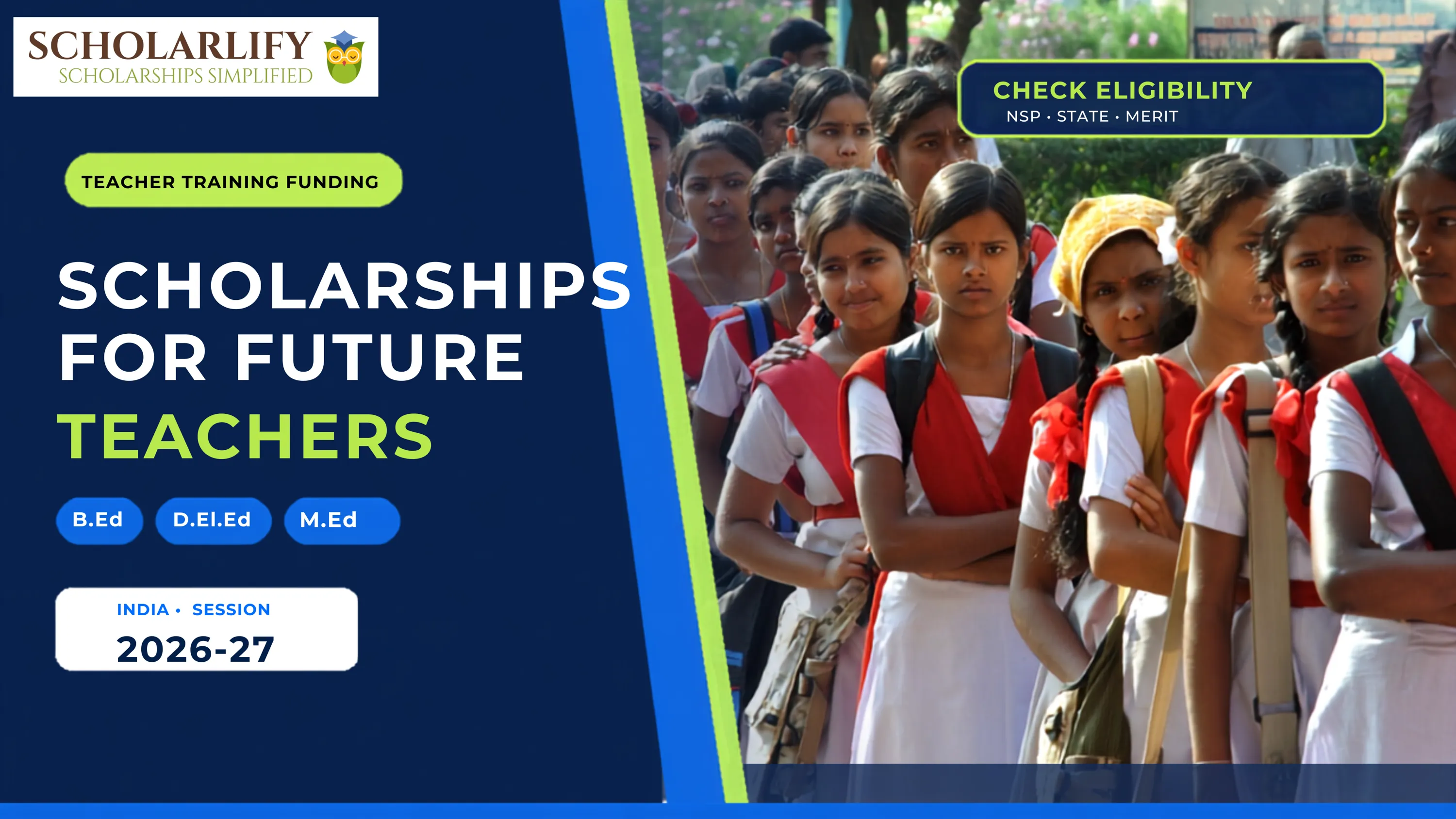 Scholarships for B.Ed, D.El.Ed and Teacher Training Students in India 2026-27: A Teachers' Day Guide