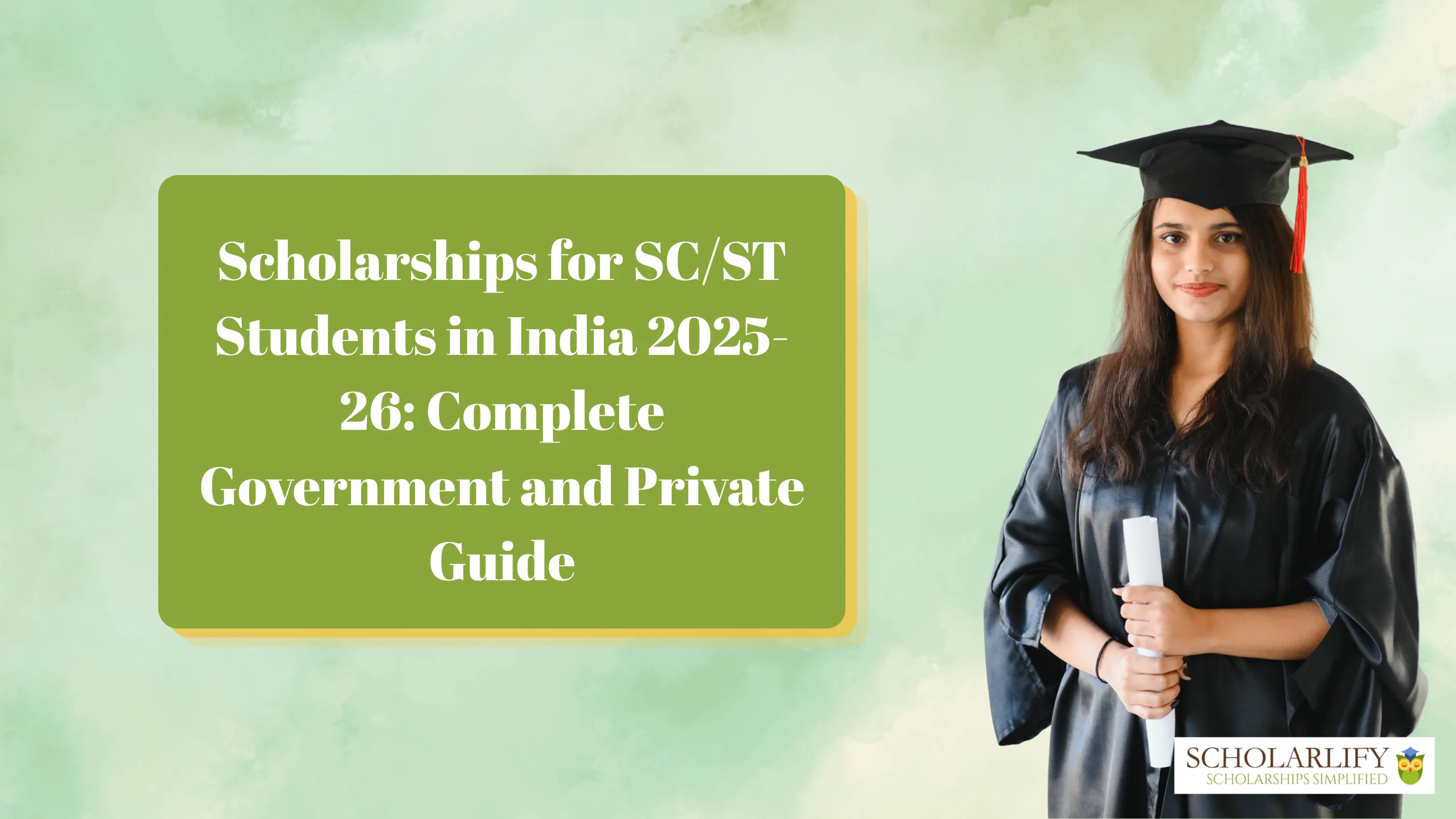 Scholarships for SC/ST Students in India 2025-26: Complete Government and Private Guide